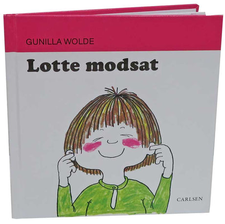 Lotte og Totte - Lotte modsat