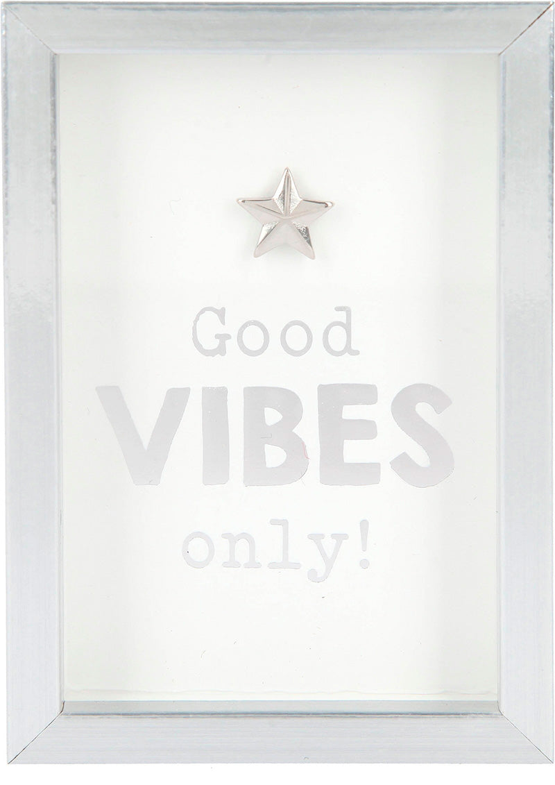 Citat - Good vibes only