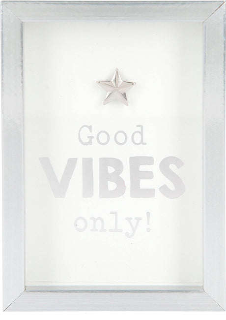 Citat - Good vibes only
