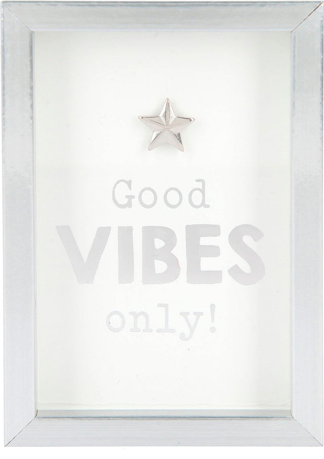 Citat - Good vibes only