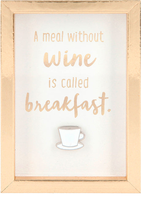 Citat - A meal without wine is called breakfast