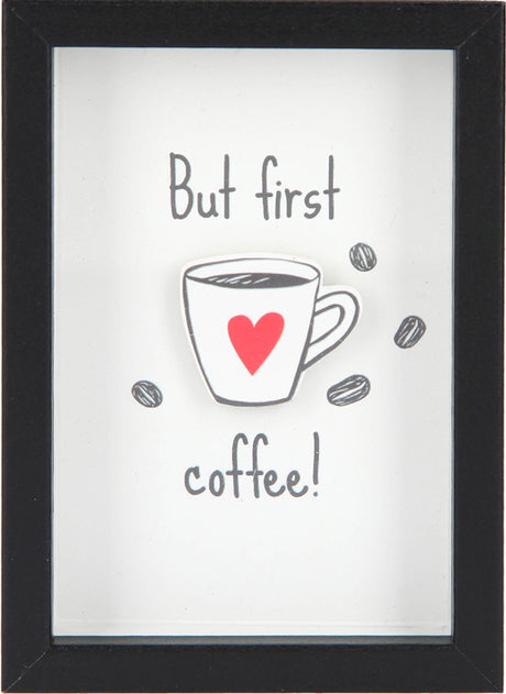 Citat - But first coffe!